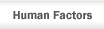 Human Factors